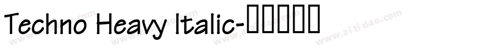 Techno Heavy Italic字体转换